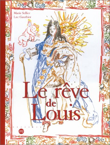 Le rêve de Louis