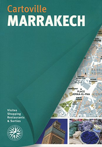 Marrakech : visites, shopping, restaurants & sorties