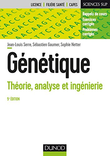 Génétique : théorie, analyse et ingénierie