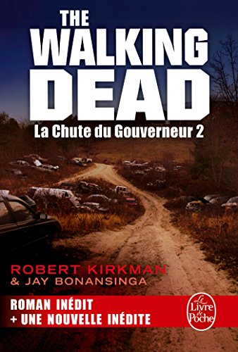 The walking dead. Vol. 3. La chute du Gouverneur. Vol. 2