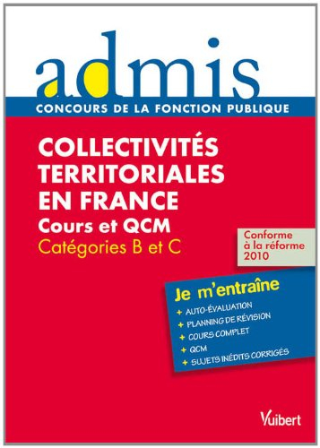 Collectivités territoriales en France : cours et QCM : catégories B et C