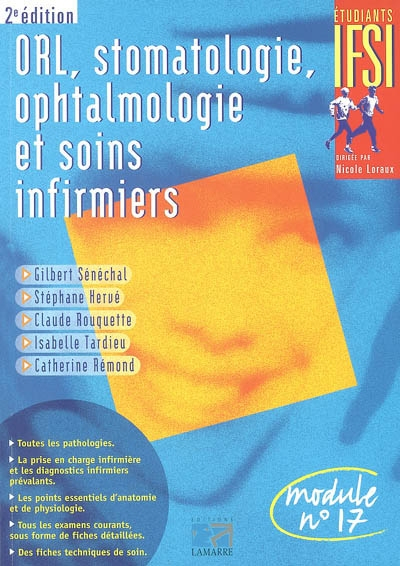 ORL, stomatologie, ophtalmologie et soins infirmiers : module n° 17