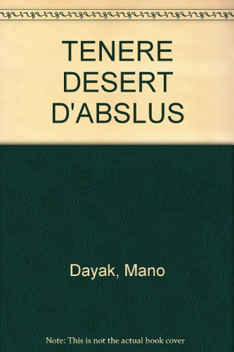 Ténéré : désert d'absolu