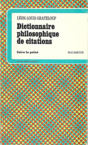 dictionnaire philosophique de citations