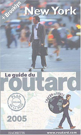 guide du routard : new york 2005 - routard, guide du