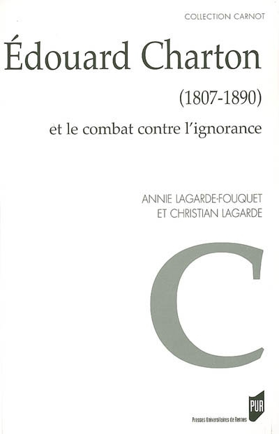 Edouard Charton (1807-1890) et le combat contre l'ignorance