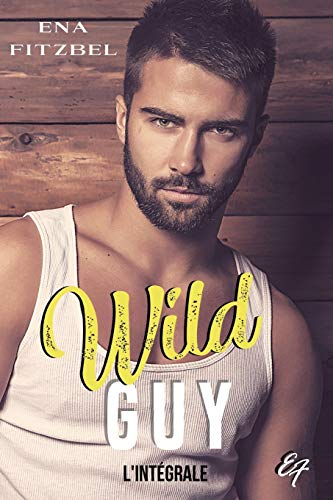 Wild Guy: L'intégrale (Curtis Forever)