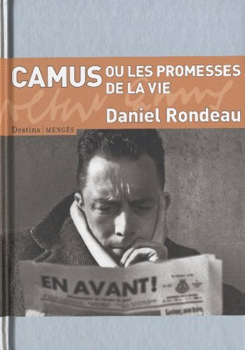 Camus ou Les promesses de la vie