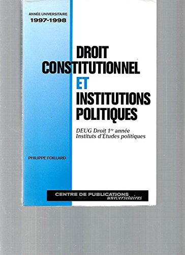 droit constitutionnel et institutions politiques : deug droit 1re année, instituts d'études politiqu