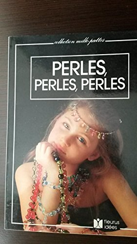 Perles, perles, perles
