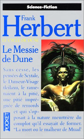 Le cycle de Dune. Vol. 3. Le Messie de Dune