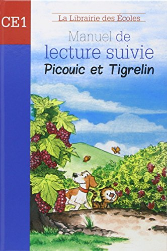 Picouic & Tigrelin. Vol. 1. Manuel de lecture suivie, CE1