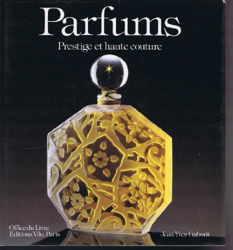 Parfums : prestige et haute couture
