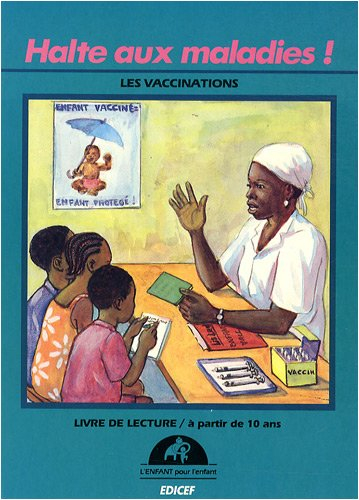halte aux maladies : les vaccinations