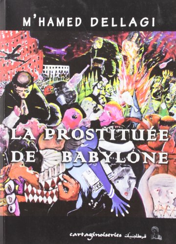 La prostituée de Babylone : roman historique