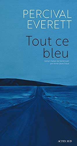 Tout ce bleu