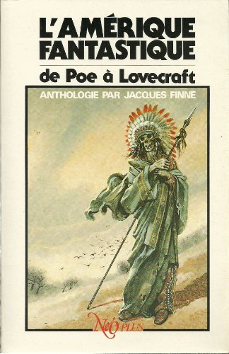 L'Amérique fantastique : de Poe à Lovecraft