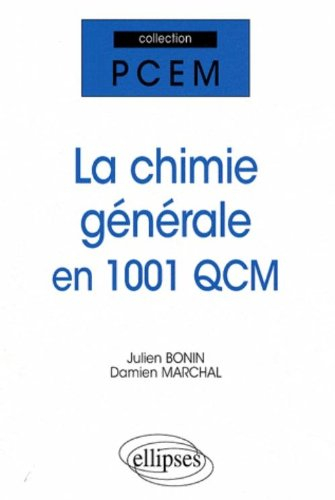 La chimie générale en 1.001 QCM