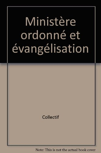 Ministère ordonné et évangélisation