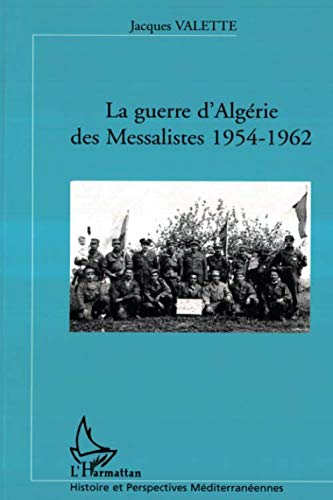 La guerre d'Algérie des messalistes : 1954-1962