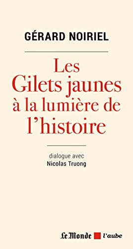 Les gilets jaunes à la lumière de l'histoire : dialogue avec Nicolas Truong