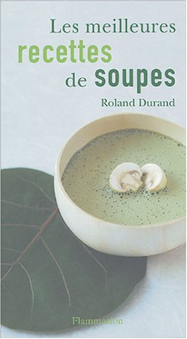 Meilleures recettes de soupes