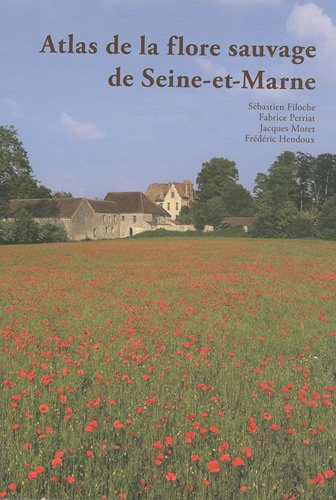 Atlas de la flore sauvage de Seine-et-Marne