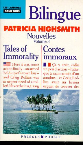 Nouvelles. Vol. 3. Contes immoraux