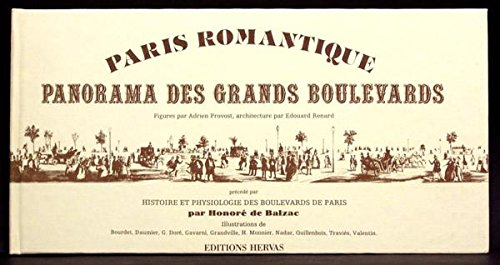 Panorama des grands boulevards. Histoire et physiologie des boulevards de Paris