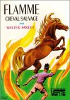 flamme cheval sauvage : collection : bibliothèque verte cartonnée