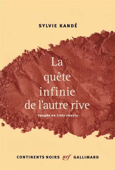 La quête infinie de l'autre rive : épopée en trois chants