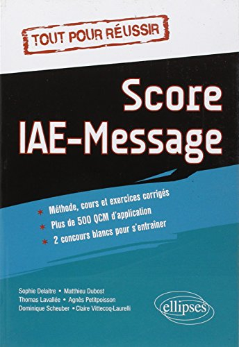 Tout pour réussir le Score IAE-Message