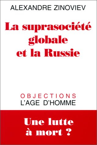 La suprasociété globale et la Russie