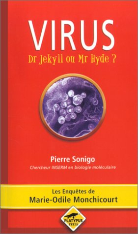 Virus : Dr Jekyll ou Mr Hyde ?