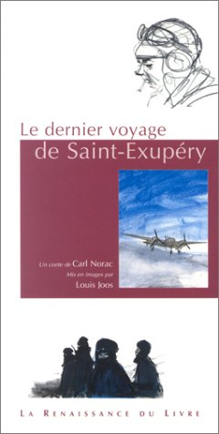 Le dernier voyage de Saint-Exupéry