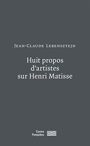 Huit propos d'artistes sur Henri Matisse (1974-1975) : Roy Lichtenstein, Paul Sharits, Tom Wesselman