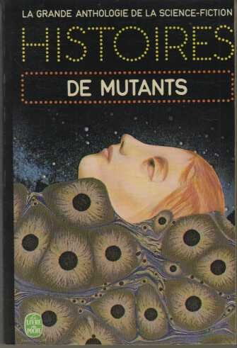 histoires de mutants