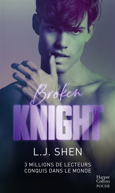 Broken Knight: Après Dirty Devil, découvrez la suite de nouvelle série New Adult de L.J. Shen "All S