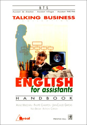 English for assistants : handbook : BTS assistant de direction, BTS assistant trilingue, BTS assista