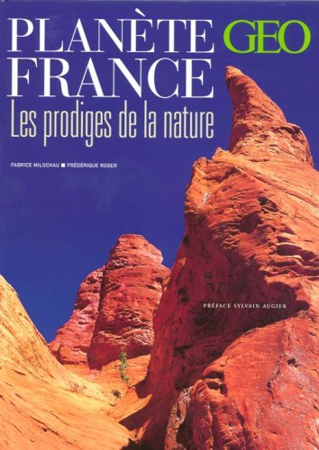 Planète France : les prodiges de la nature