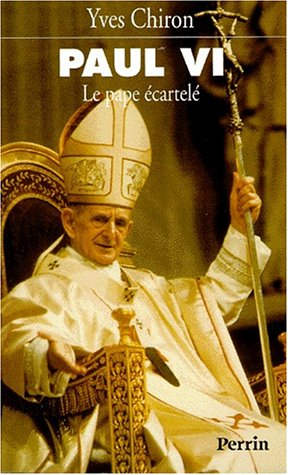 Paul VI, le pape écartelé