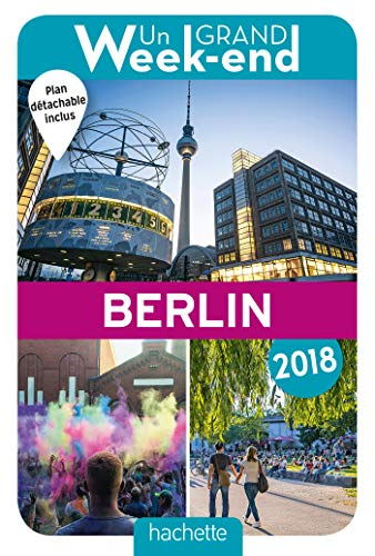 Un grand week-end à Berlin : 2018