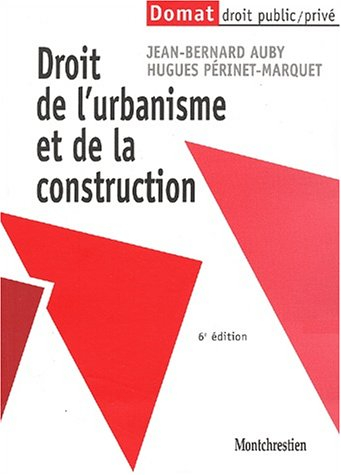 droit de l'urbanisme et de la construction. 6ème édition
