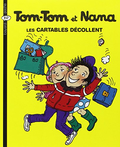 Tom-Tom et Nana. Vol. 4. Les cartables décollent