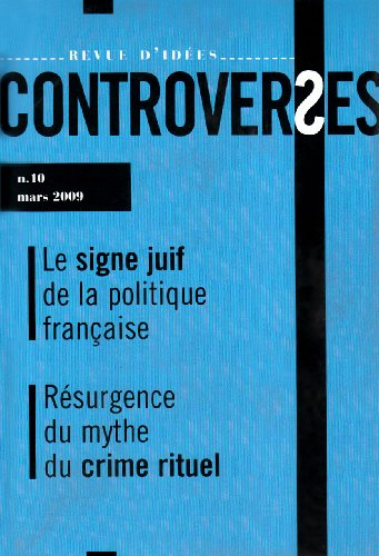 Controverses, n° 10. Le signe juif de la politique française