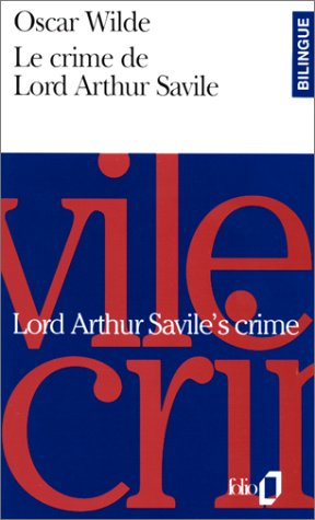 Le crime de Lord Arthur Savile. Lord Arthur Savile's crime