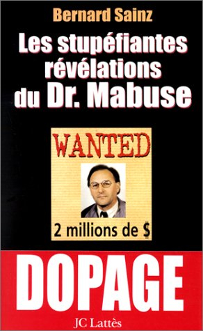 Les stupéfiantes révélations du Dr Mabuse