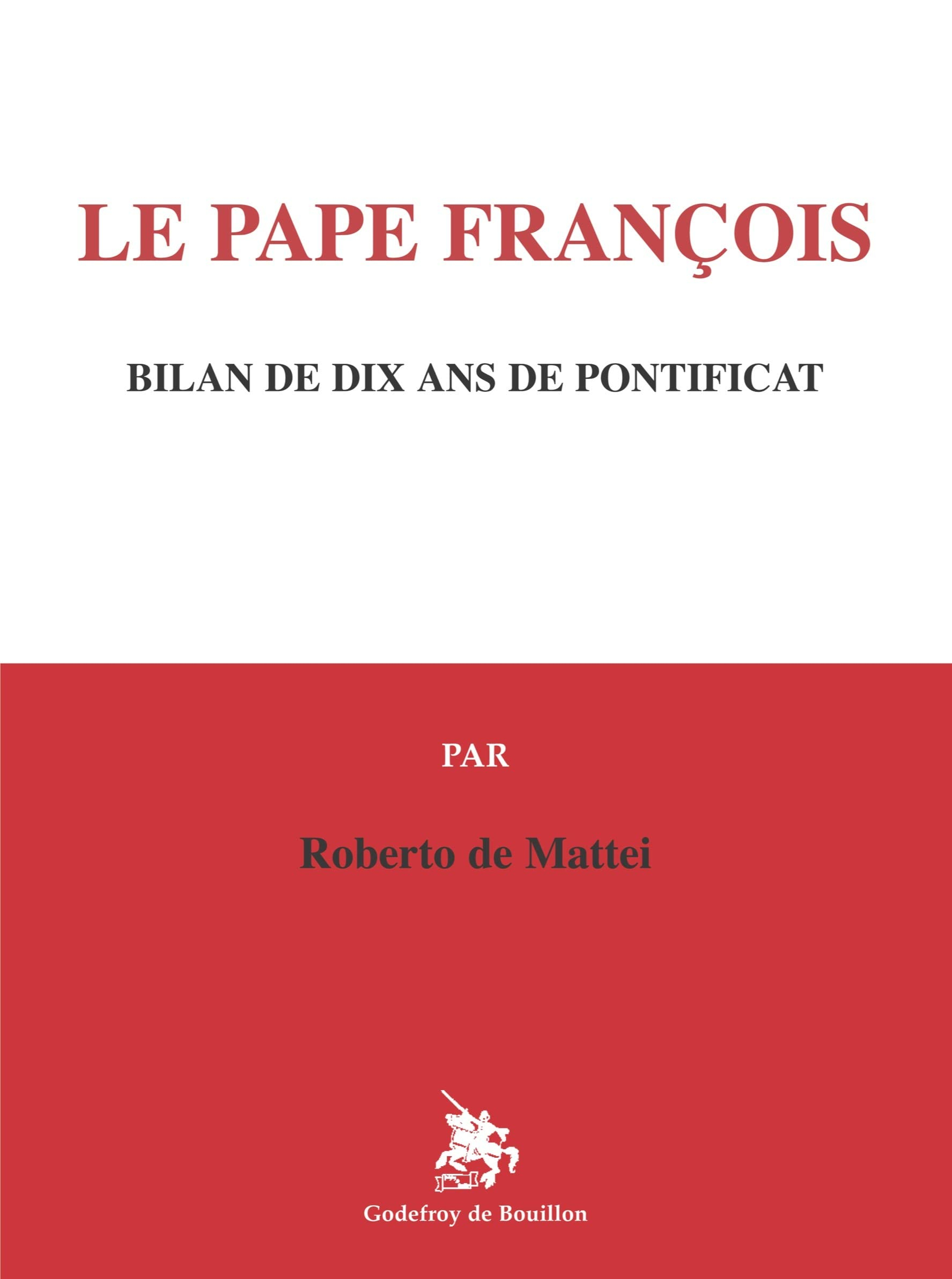 Le pape François : bilan de dix ans de pontificat