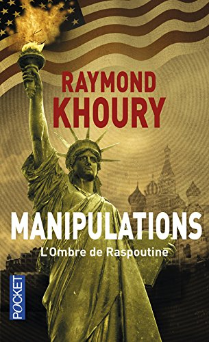 Manipulations : l'ombre de Raspoutine