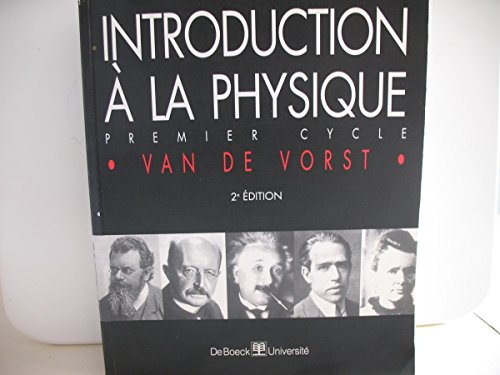 Introduction à la physique : premier cycle
